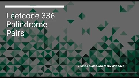 Leetcode 336 Palindrome Pairs