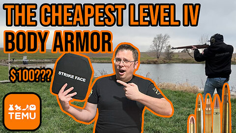 Will This $100 Level IV Body Armor From Temu Actually Work?