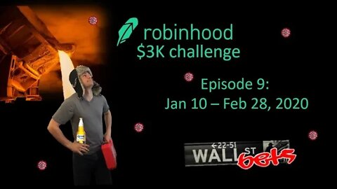 Episode 9 of the Robinhood $3K Challenge by Kamikaze Cash // r/wallstreetbets