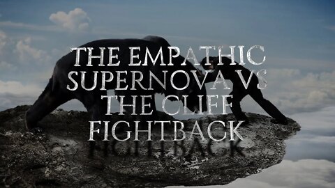 Empathic Supernova v Cliff Fightback