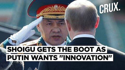 Shoigu Sacked As Putin Wants Russian Defence "Innovation And Quickest Battlefield wins" | Ukraine