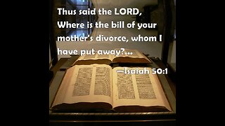 Where is thy bill of Divorcement Jeremiah 3:1-11