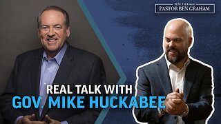 Real Talk with Pastor Ben Graham 8.17.23 | Real Talk with Gov. Mike Huckabee