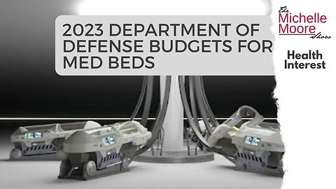 Health Interest: 2023 Department of Defense Budgets For Med Beds