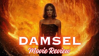 DAMSEL - Movie Review: A Mediocre Fantasy Adventure