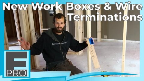 Installing New Work Boxes & Wire Terminations