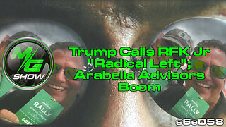Trump Calls RFK Jr "Radical Left"; Arabella Advisors Boom