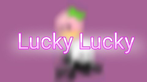 Lucky Lucky | Animation meme | OC |