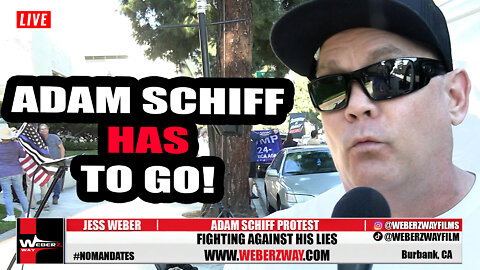 ADAM SCHIFF HAS TO GO!