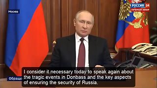 Address by the President of the Russian Federation - 24th February 2022 (English subtitles)