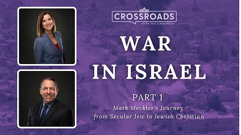 Crossroads: The War in Israel (Part 1)