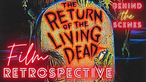 A look at The return of the living dead