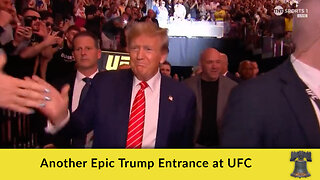 Another Epic Trump Entrance at UFC