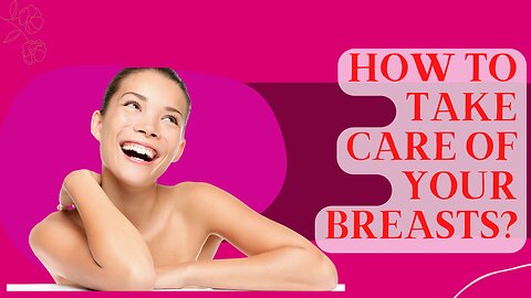 6 tips: Always have beautiful and firm breasts