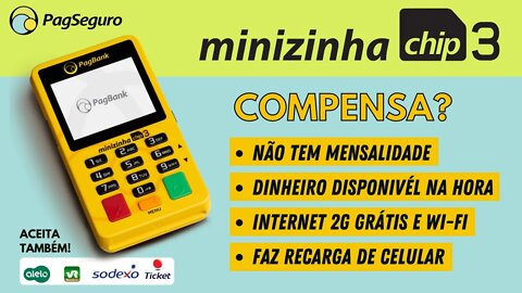 Compensa? Minizinha Chip 3 da PagSeguro! Tem internet grátis 2G, Wi-Fi e faz até recarga de celular!