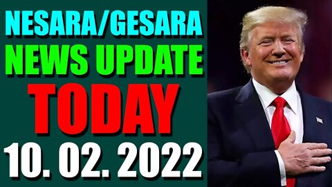 NESARA / GESARA NEWS UPDATE TODAY OCT 02, 2022