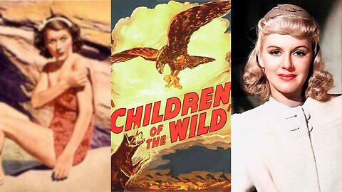 TOPA TOPA aka Children Of The Wild (1938) Joan Valerie, James Bush | Adventure, Drama, Romance | B&W