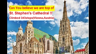 Can you believe we are top of St. Stephen's Cathedral !! Climbed 343 steps(Vienna,Austria)