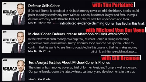 Jake Tapper-Trump NDA Trial: May 2, 14 & 16 after Cohen Cross -Parlatore, Van Der Veen, Bill Brennan