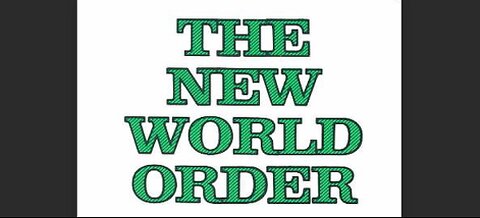 The New World Order Agenda