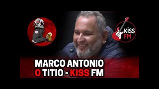 TITIO MARCO ANTONIO (KISS FM) | Planeta Podcast Ep.263