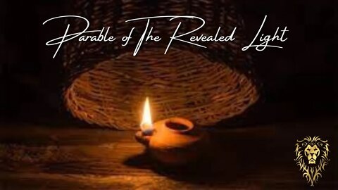 Parable of The Revealed Light