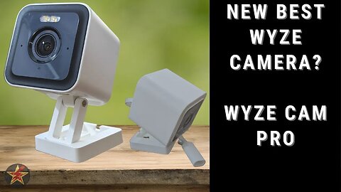 Wyze Cam Pro Review: A Security Camera That's Affordable And Feature-packed