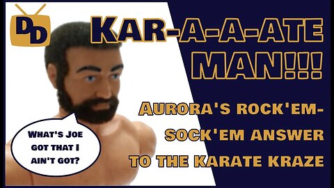 Aurora's Kar-a-a-ate Man! | America's Love Affair with Karate, Kung-Fu and Ninjas