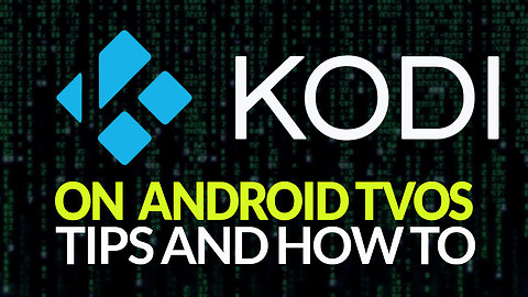 Install Kodi 19.3 On Android TVOS and Change Interface | How to, Tips & install