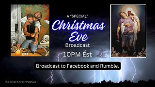 10pm EDT "Special" Christmas Eve Livestream