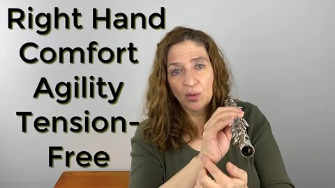 Your Right Hand for Comfort Agility & Tension-Free Playing FluteTips 102