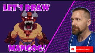 Let's Draw MANGOG