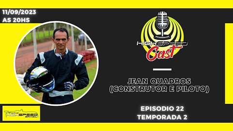 🎙️ JEAN QUADROS | CONSTRUTOR E PILOTO | HIGH SPEED CAST | AO VIVO