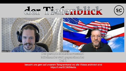 der Tiefenblick - der gesunde Menschenverstand Teil 1