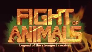 Fight of Animals 『ファイト・オブ・アニマルズ』