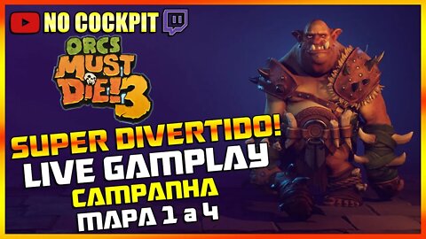 ORCS MUST DIE 3 | CAMPANHA LIVE GAMEPLAY | UM DOS MELHORES TOWER DEFENSE!