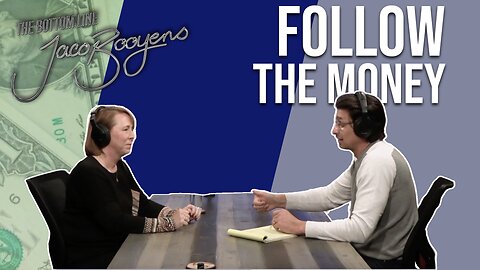 #72 Follow the MONEY in Human Trafficking - The Bottom Line with Jaco Booyens and Erin O'Loughlin