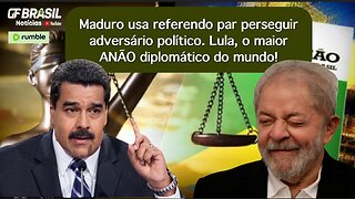 Maduro usa referendo par perseguir adversário político. Lula, o maior ANÃO diplomático do mundo!