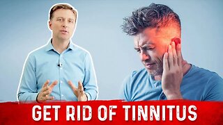 How to Stop Tinnitus (Ringing in the Ears) – Dr. Berg