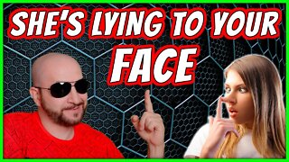5 Signs Shes Lying To Your Face #redpill #redpilladvice #mgtow #mgtowmoments #codeofconduct