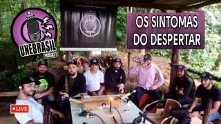 Sintomas do despertar - UNEBRASIL PODCAST