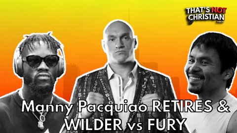 Tyson Fury destroys Deonte Wilder! Is Manny Pacquiao retiring?
