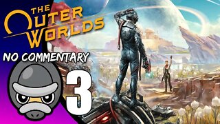 (Part 3) [No Commentary] The Outer Worlds - Xbox One Gameplay