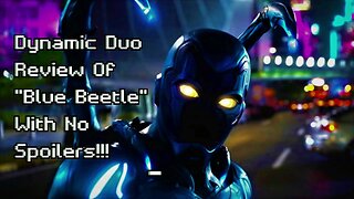 "Blue Beetle" Review!