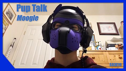 Pup Talk S03E19 with Pup Moogle (Recorded 11/27/2018)