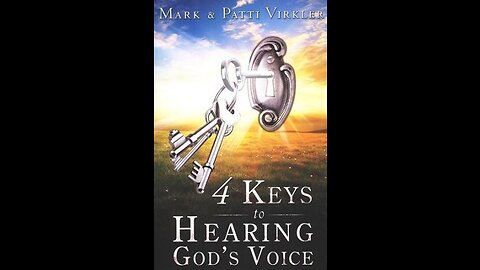 "4 Keys to Hearing God's Voice" Mark Virkler Pt. 2
