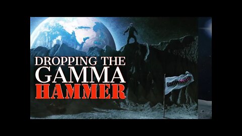 Dropping the Gamma Hammer