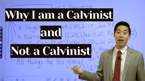 Does God Love Calvinism? |Beginner's Discipleship #57| Dr. Gene Kim