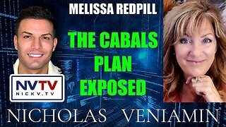 Melissa Redpill Discusses The Cabals Plan Exposed with Nicholas Veniamin (related links in descript)
