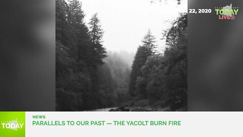 Parallels to our past — The Yacolt Burn Fire